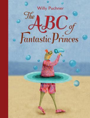 The ABC of fantastic princes