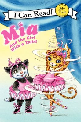 Mia and the girl with a twirl