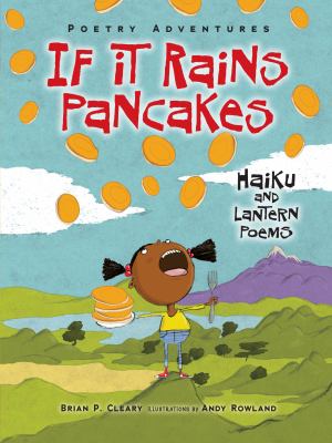 If it rains pancakes : haiku and lantern poems