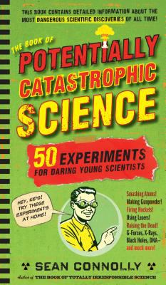 The book of potentially catastrophic science