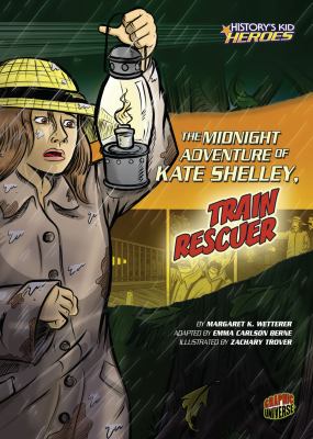 The midnight adventure of Kate Shelley, train rescuer