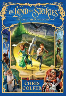 The land of stories:  Beyond the kingdoms