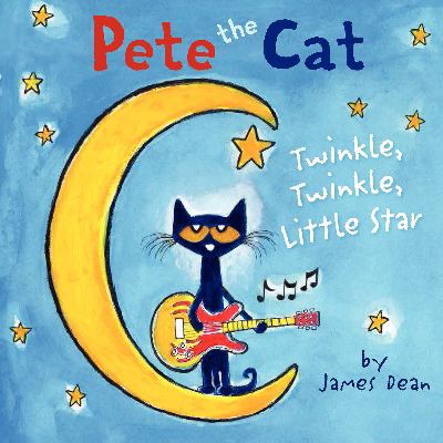 Twinkle, Twinkle, Little Star: Pete The Cat