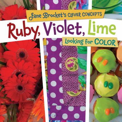 Ruby, violet, lime : looking for color