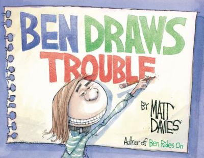 Ben draws trouble