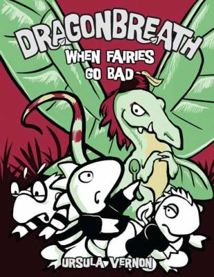 Dragonbreath : when fairies go bad