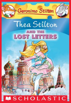 Thea Stilton and the lost letters