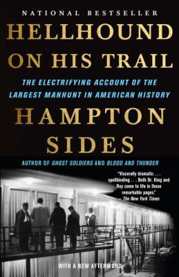 Hellhound on his trail : the electrifying account of the largest manhunt in American history