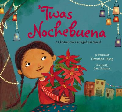 'Twas Nochebuena : [A Christmas Story in English and Spanish]