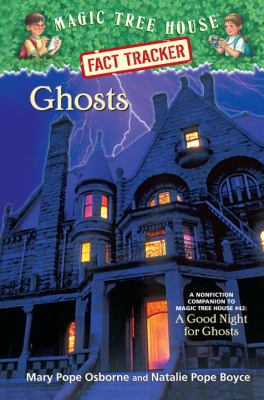 Ghosts : a nonfiction companion to a good night for ghosts