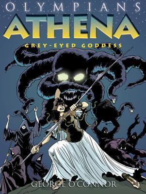 Athena : Grey-Eyed Goddess. [2], Athena, grey-eyed goddess /