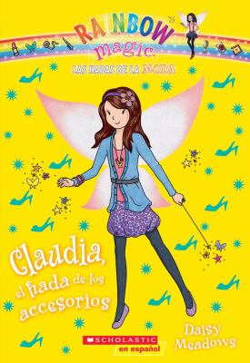 Claudia, el hada de las accesorios