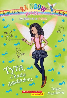 Tyra, el hada disenadora