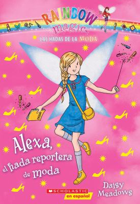 Alexa, el hada reportera de moda