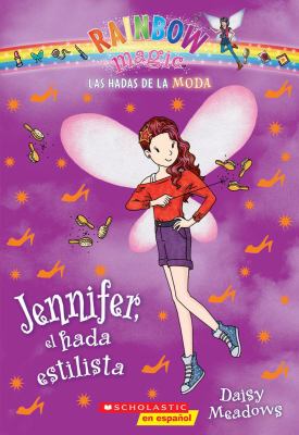 Jennifer, el hada estilista