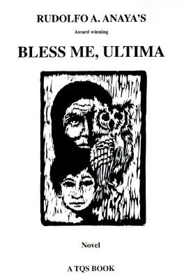 Bless me, Ultima : a novel.