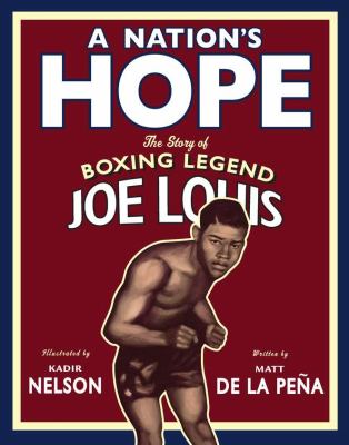 Joe Louis : a nation's hope