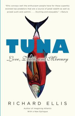 Tuna : love, death, and mercury