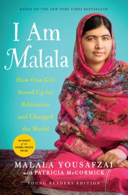 I am Malala : how one girl stood up for education and changed the world