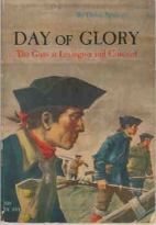 Day of glory : the guns at Lexington and Concord