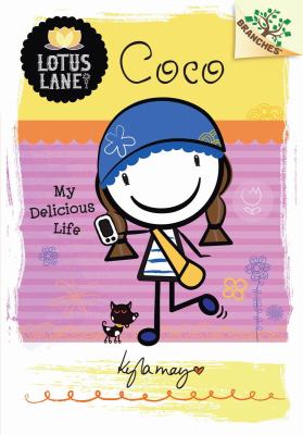 Lotus Lane: Coco : My delicious life