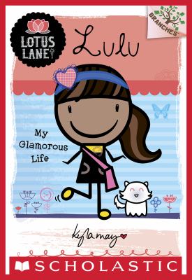 Lotus Lane: Lulu : My glamorous life