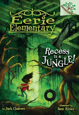 Eerie Elementary : Recess is a jungle!