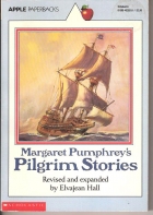 Margaret Pumphrey's Pilgrim stories.