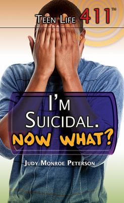 I'm suicidal. Now what?