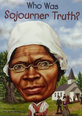 Who Was Sojourner Truth?