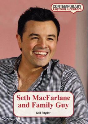 Seth MacFarlane and Family guy