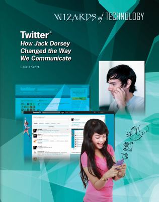 Twitter : how Jack Dorsey changed the way we communicate