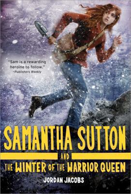 Samantha Sutton and the winter of the warrior queen