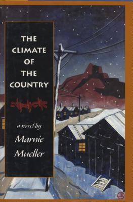 The climate of the country : a novel