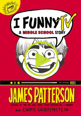 I Funny TV : A Middle School Story