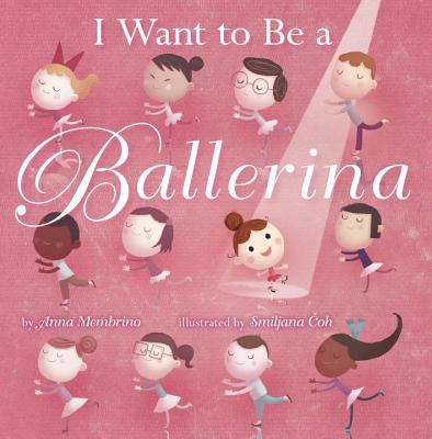 I want to be a ballerina