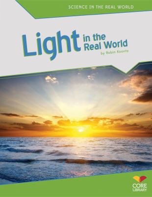 Light in the real world