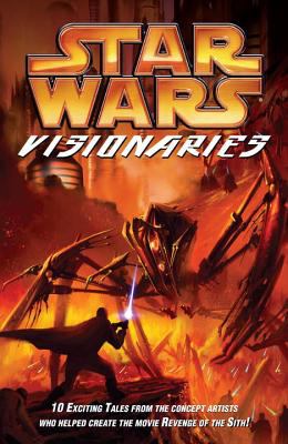 Star Wars : visionaries