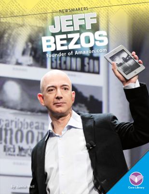 Jeff Bezos : founder of Amazon.com