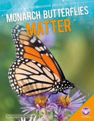 Monarch butterflies matter