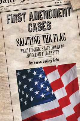 Saluting the flag : West Virginia State Board of Education v. Barnette