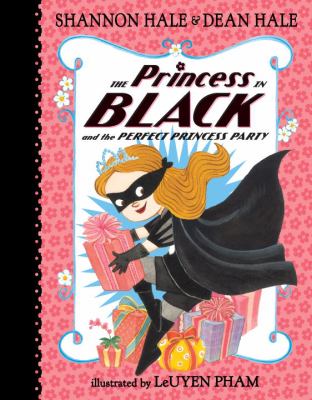 Princess in Black and the Perfect Princess Party.