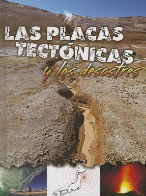 Las placas tectonicas y los desastres