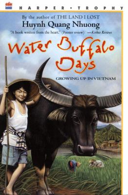 Water buffalo days : growing up in Vietnam