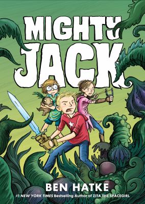 Mighty Jack. Book One /