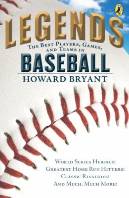 Legends : the best players, games, and teams in baseball