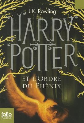 Harry Potter #5 French Harry Potter and the Order of the Phoenix : et l'ordre du Phénix