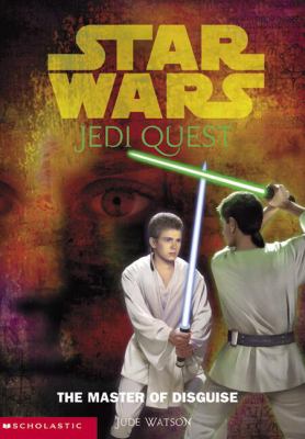 Star Wars Jedi quest : The master of disguise