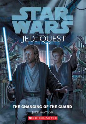 Star Wars Jedi quest : The changing of the guard