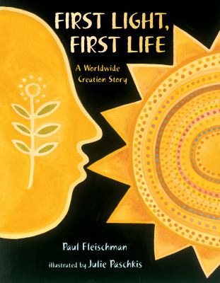 First light, first life : a worldwide creation story